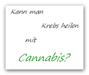 Cannabis gegen Krebs