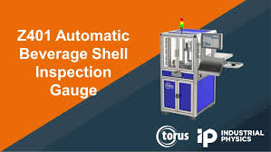 Torus Z401 Automatic Beverage Shell Inspection Gauge | Video