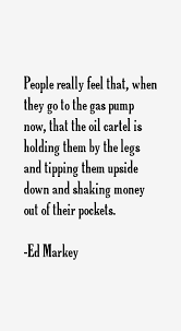 Ed Markey Quotes - DesignCarrot.co via Relatably.com