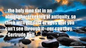 Gertrude Bell quotes: top famous quotes and sayings from Gertrude Bell via Relatably.com