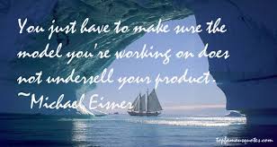 Michael Eisner quotes: top famous quotes and sayings from Michael ... via Relatably.com