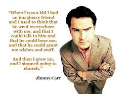 Jimmy Carr&#39;s quotes, famous and not much - QuotationOf . COM via Relatably.com