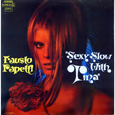 fausto papetti - Sexy slow with tina - LP - 115037205