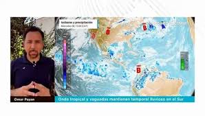 Onda tropical y vaguadas mantienen temporal lluvioso en el Sur de México las próximas 48 horas, atentos a inundaciones