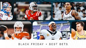 Black Friday Best Bets - Expert Picks for NFL, CFB, NBA & More