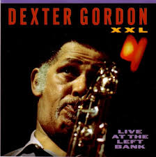 <b>Dexter Gordon</b> - XXL - Live At The Left Bank - jcd11079a