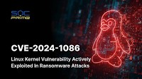 CVE-2024-1086 Vulnerability: Critical Privilege Escalation Flaw in Linux Kernel Exploited in the Ransomware Attacks