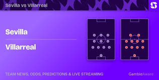 Villarreal vs. Sevilla: LaLiga Match Preview