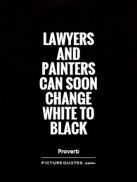 Lawyer Quotes | Lawyer Sayings | Lawyer Picture Quotes via Relatably.com