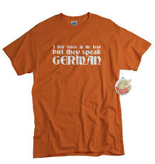 Funny German T-shirt I hear voices in my head by UnicornTees via Relatably.com