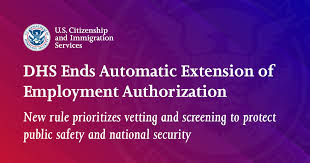USCIS Ends Automatic Extension of Employment Authorization: Impact on Immigrant Workers