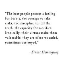 Hemingway on Pinterest | Ernest Hemingway, Earnest Hemingway ... via Relatably.com