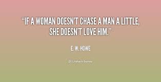 Chasing Love Quotes. QuotesGram via Relatably.com