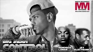 BIG SEAN feat. Kendrick Lamar &amp; Jay Electronica &quot;CONTROL&quot; - 446331182_640