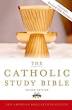 The Catholic Study Bible: New American Bible