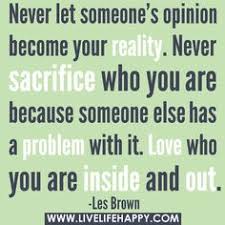 someone else's opinion of you is none of your business ile ilgili görsel sonucu