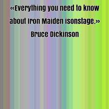 Bruce Dickinson famous quote about about, everything, iron, iron ... via Relatably.com