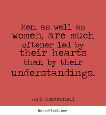 Inspirational quotes - Men, as well as women, are much oftener led ... via Relatably.com