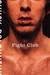 Kendall Kulper added. Fight Club by Chuck Palahniuk. Fight Club by Chuck Palahniuk (Goodreads Author) - 864089