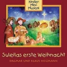 Dagmar Heizmann-Leucke: Suleilas Erste Weihnacht (CD) – jpc