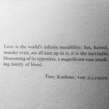 Tony Kushner, The Illusion (Prologue to Gone Girl by Gillian Flynn ... via Relatably.com