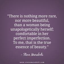 There is nothing more rare, nor more beautiful, than a woman being ... via Relatably.com