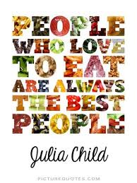 Food Quotes | Food Sayings | Food Picture Quotes via Relatably.com