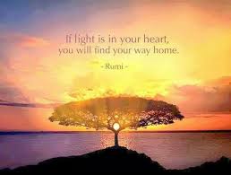 If light is in your heart, you will find your way home. | Words of ... via Relatably.com