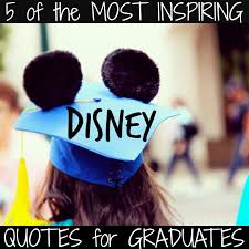 Walt Disney Quotes To Inspire Graduates via Relatably.com