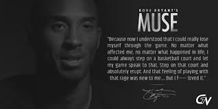 The Best Quotes From Kobe Bryant&#39;s Muse - Game 7 Network via Relatably.com