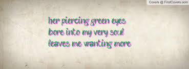 Guys With Green Eyes Quotes. QuotesGram via Relatably.com