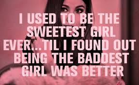 Top five memorable quotes about bad girls picture English ... via Relatably.com