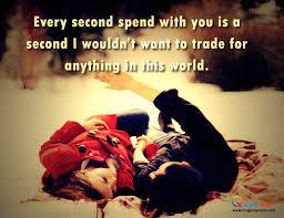 Every second spend with you is important | ImagineQuotes via Relatably.com