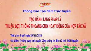 Thông báo Tọa đàm trực tuyến: Tạo hành lang pháp lý thuận lợi, thông thoáng cho hoạt động của hợp tác xã