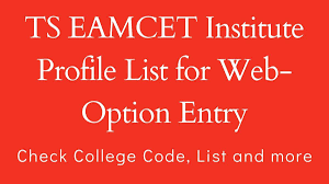 TS EAMCET 2025 Institute Profile for Web-Option Entry OUT: Check College-Code, List, and more