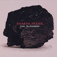 Darren Frank: Coal To Diamond (CD) – jpc - 0796873002028