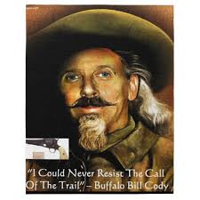 Buffalo Bill Cody Quotes. QuotesGram via Relatably.com