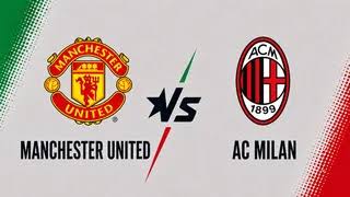 Manchester United face AC Milan in Wroclaw pre-season finale; United arrive with two wins, two draws and one defeat while Milan have yet to win under Amorim