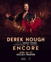 Derek Hough at Eccles Theater Utah - 2026
