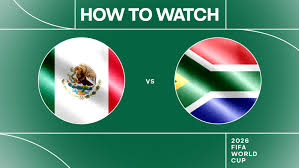 Mexico vs. South Africa: How to watch, stream World Cup opener