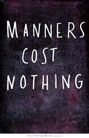 Good Manners Quotes &amp; Sayings | Good Manners Picture Quotes via Relatably.com