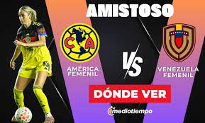 América vs Venezuela: horario y CANAL partido Amistoso HOY