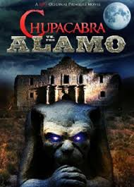 Chupacabra vs. the Alamo (2013)
