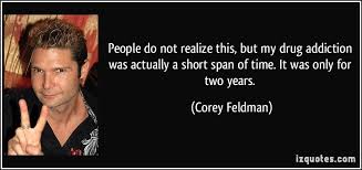 Hand picked five cool quotes by corey feldman image English via Relatably.com