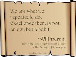 Will Durant on Excellence and Habits | LeadershipJot.com ... via Relatably.com