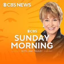 Google Podcasts - CBS Sunday Morning with Jane Pauley