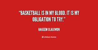 Hakeem Olajuwon Basketball Quotes By. QuotesGram via Relatably.com