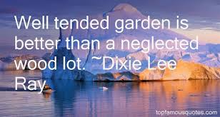 Dixie Lee Ray quotes: top famous quotes and sayings from Dixie Lee Ray via Relatably.com