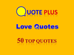 Love Quotes - 50 Top Quotes - English love quotes and sayings with ... via Relatably.com