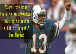 Quotes by Dan Marino @ Like Success via Relatably.com